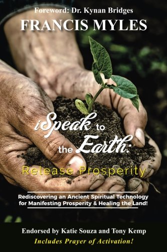 I Speak To The Earth Release Prosperity