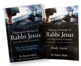 BUNDLE: Following The Footsteps of Rabbi Jesus into the Courts of Heaven plus Study Guide