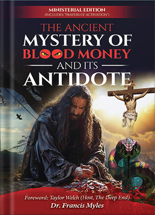 The Ancient Mystery of Blood Money & Its Antidote