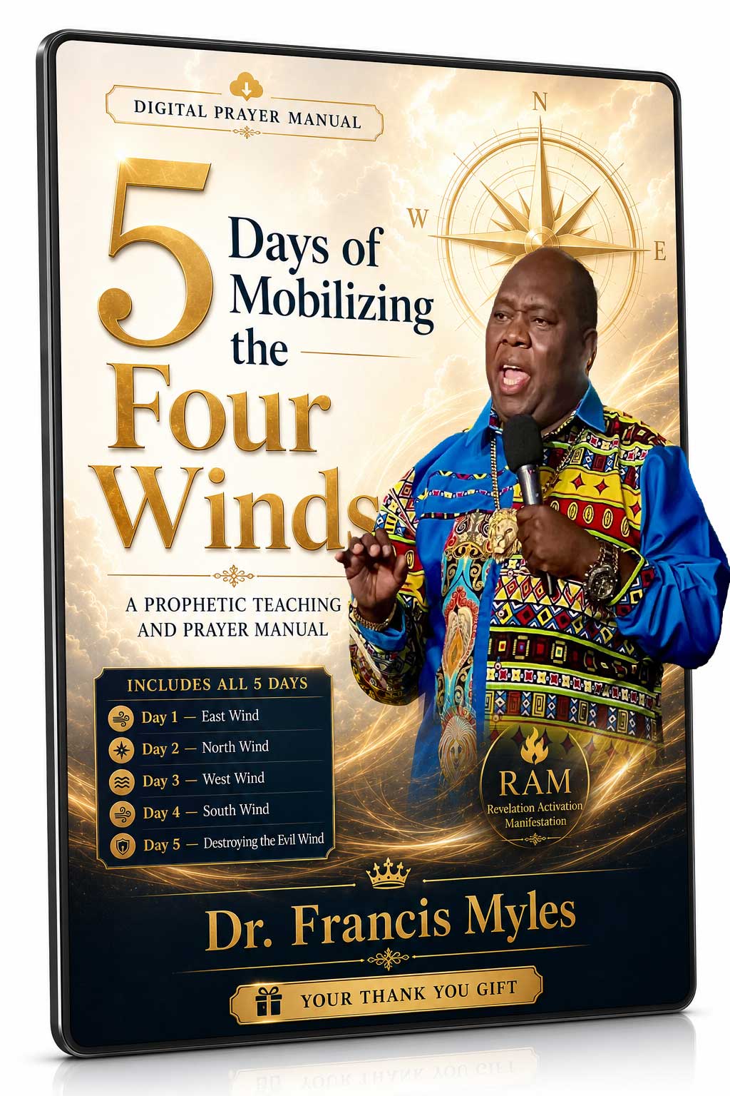 5 Days of Mobilizing the Four Winds: A Prophetic Teaching and Prayer Manual